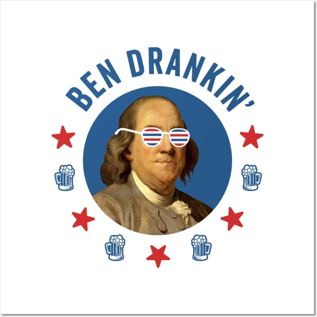 Ben Drankin': Retro Ben Franklin with Patriotic 4th of July Sunglasses Wall Art by TwistedCharm